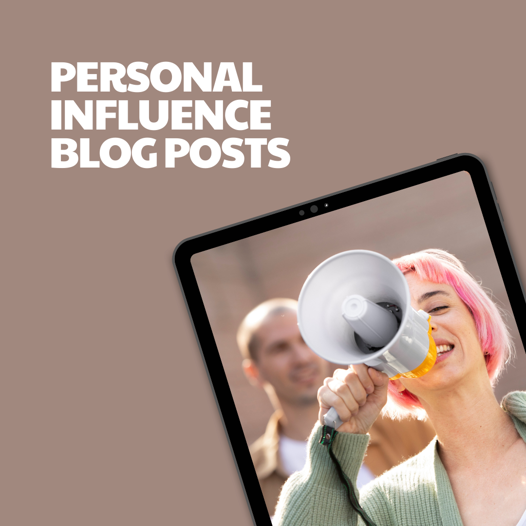 Personal Influence Blog Posts – 8 Pre-Written Articles