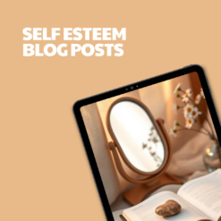Self Esteem – 12 Pre-Written Articles